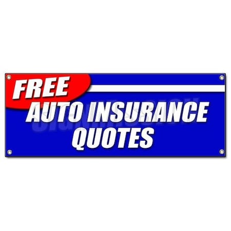 Signmission FREE AUTO INSURANCE QUOTES BANNER SIGN car motorcycle homeowner geico save B-Free Auto Insurance Quotes
